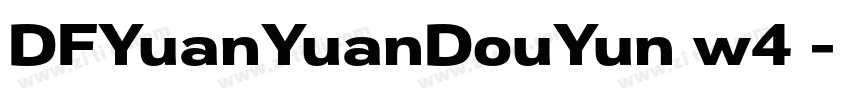 DFYuanYuanDouYun w4 字体转换